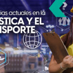 Tendencias actuales en la logística y el transporte